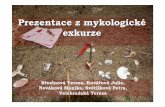 Prezentace z mykologické exkurze - jcu.cz