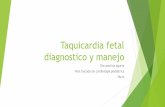 Taquicardia fetal diagnostico y manejo