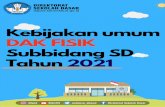 Tahun 2021 Subbidang SD DAK FISIK Kebijakan umum
