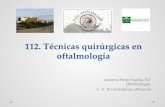 112. Técnicas quirúrgicas en oftalmología