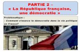 PARTIE 2 – « La République française, une démocratie