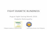 FIGHT DIABETIC BLINDNESS - Vitreo-Retina Society of the ...