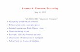 Lecture 4: Resonant Scattering - MIT