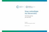 Stav onkológie na Slovensku
