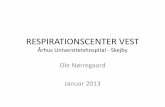 RESPIRATIONSCENTER VEST Århus Universitetshospital - Skejby