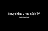 Nový cirkus v hodinách TV - postupicka.cz