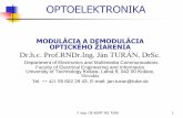 MODULÁCIA A DEMODULÁCIA OPTICKÉHO ŽIARENIA Dr.h.c. Prof ...