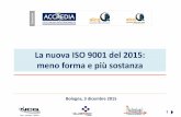 La nuova ISO 9001 del 2015: più sostanza