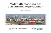 Materialförsörjning och outsourcing av produktion
