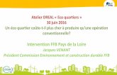 Atelier DREAL « Eco quartiers » 30 juin 2016 Un éco ...