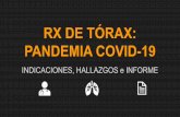 RX DE TÓRAX: PANDEMIA COVID-19
