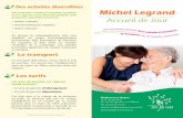 Des activités diversifiées Michel Legrand
