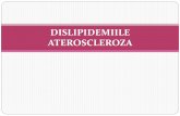 DISLIPIDEMIILE ATEROSCLEROZA - USMF