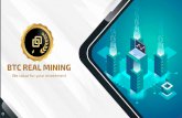 BTC Real Mining được gọi là nền tảng khai