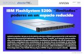 IBM FlashSystem 5200: “ilimitados” poderes en un espacio ...