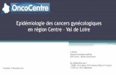 Epidémiologie des cancers gynécologiques en région Centre ...