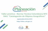 Taller práctico - Norma Técnica Colombiana NTC 5661 ...