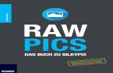 RAW Pics - Das Buch zu SILKYPIX - Leseprobe