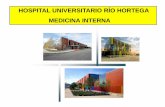 HOSPITAL UNIVERSITARIO RÍO HORTEGA MEDICINA INTERNA