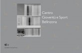 Centro GioventùeSport Bellinzona - Ticino