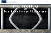 “Politikë e kriminalizuar”