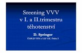 Sreening VVV v I. a II.trimestru těhotenství