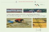 »Vergangenheit aufgedeckt – Archäologie und Bauforschung«