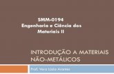 Introdução a Materiais não-metálicos