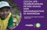 COCOA LIFE: PEMBERDAYAAN PETANI KAKAO DAN …