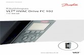 Käyttöopas VLT HVAC Drive FC 102 110–400 kW