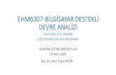 EHM6307-BİLGİSAYAR DESTEKLİ DEVRE ANALİZİ