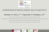 INTERPRETATION OF MEDICAL IMAGES: END OF SUBJECTIVITY?