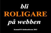 ROLIGARE - kommits.se