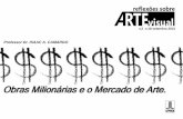 Obras Milionárias e o Mercado de Arte.