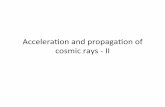 Acceleraon*and*propagaon*of* cosmic*rays*3*II