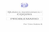 QUÍMICA INORGÁNICA I CQQ261 PROBLEMARIO