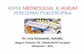 ASPEK MEDIKOLEGAL & HUKUM PERESEPAN PSIKOTROPIKA