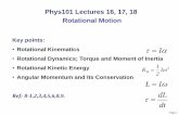 Phys101 Lectures 16, 17, 18 Rotational Motion