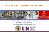 KIE 361/4 LATIHAN INDUSTRI - Universiti Sains Malaysia