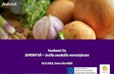 Foodwest Oy SUPERHYVÄ Uusilla avauksilla menestykseen
