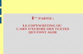 ère PARTIE : LE COPYWRITING OU L'ART D'ECRIRE DES TEXTES ...