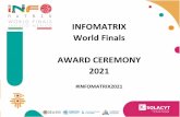 INFOMATRIX World Finals AWARD CEREMONY