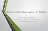 The Avalanche Breakdown Voltage of PIN Diode