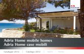 Adria Home case mobili Adria Home mobile homes - Mobilheim
