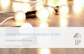 JOCHEN SCHWEIZER BEWEGTBILD-FLIGHT