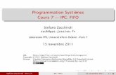 Programmation Syst¨mes Cours 7 â€” IPC: FIFO - Stefano Zacchiroli