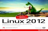 Linux 2012 Installation, Konfiguration, Anwendung - Die Onleihe