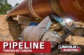 Pipeline Tendido de Tubería - Lincoln Electric