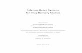 Polymer-Based Systems for Drug Delivery Studies