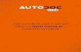 Jak vyměnit zadní stírací lišty na Opel Corsa D – návod k ...